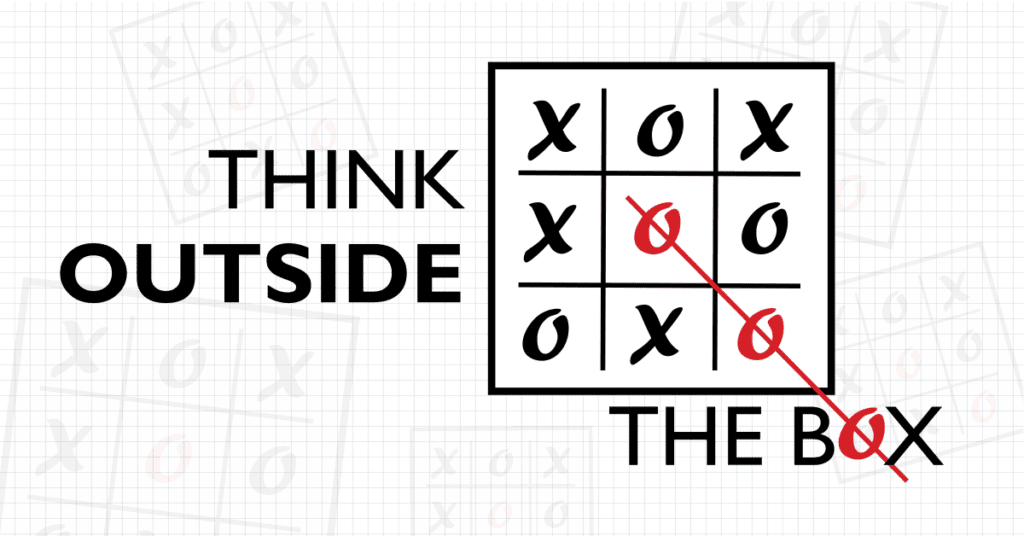 Thinking Outside the Box Cliché - We understand it but do not practice it